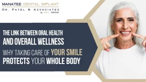 The Link Between Oral Health & Overall Wellness